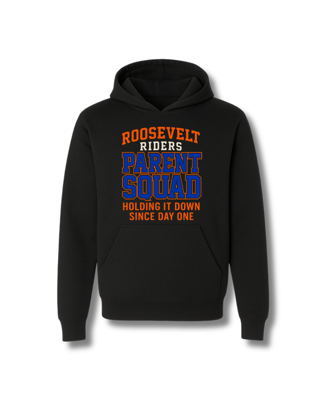 Roosevelt Parent Squad Hoodie