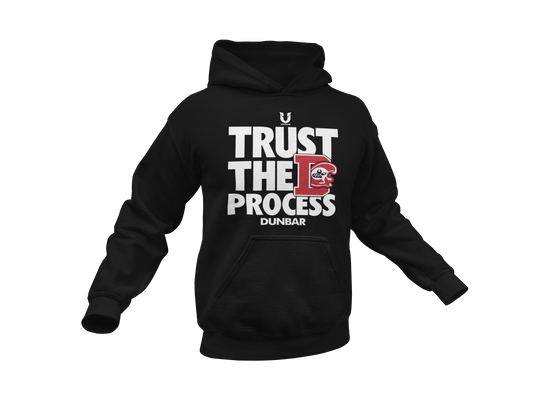 Dunbar Trust the Process Hoodie