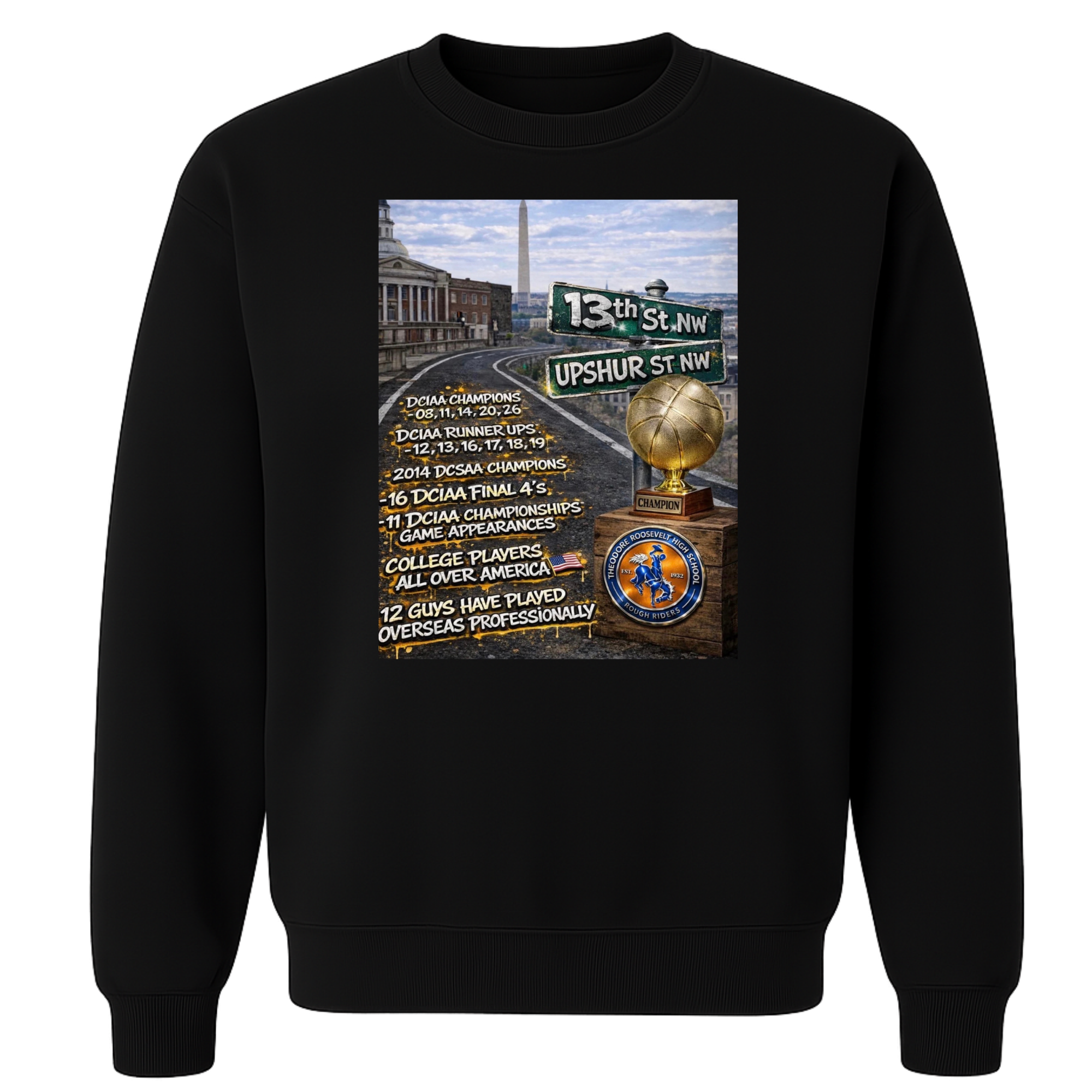 Sweat Shirt Roosevelt 13th & Upshur Tee